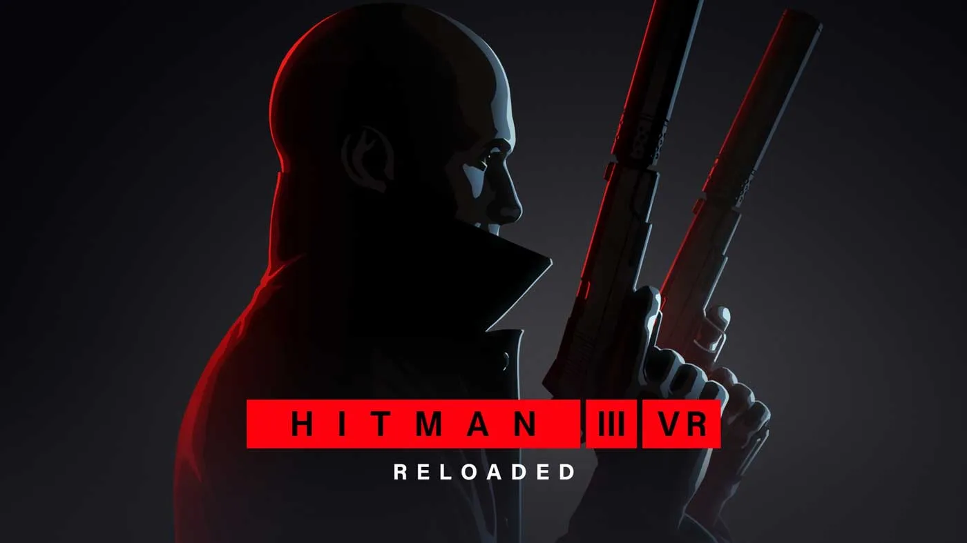 HITMAN 3 VR: Reloaded